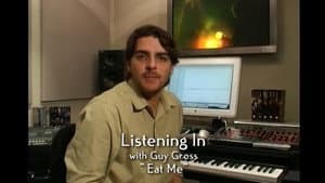 Listening In With Composer Guy Gross:  "Eat Me"