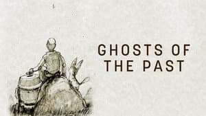 Ghosts of the Past