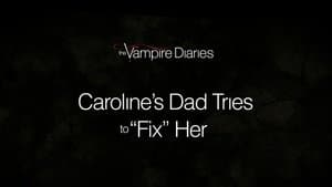 Favorite Scenes: Caroline’s Dad Tries to “Fix” Her