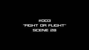 Deleted Scenes - Fight or Flight - Scene 28
