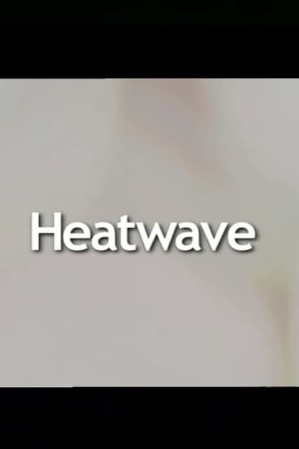 Heatwave