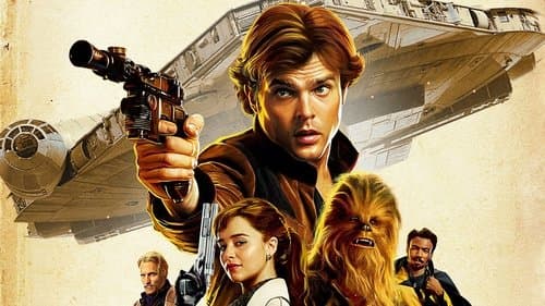 Watch Solo: A Star Wars Story