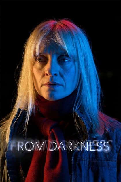 From Darkness