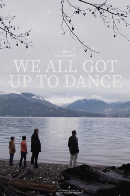 We All Got Up to Dance