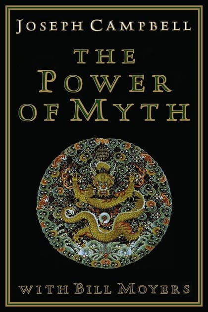 Joseph Campbell and the Power of Myth