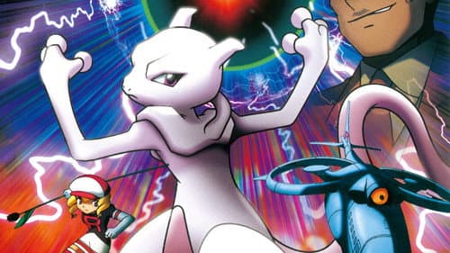 Watch Pokémon: Mewtwo Returns