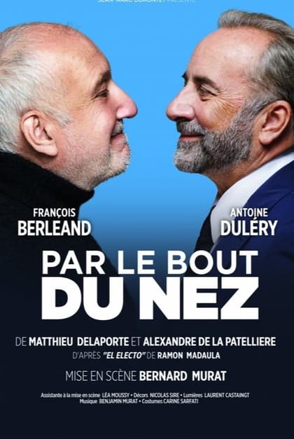 Par le bout du nez