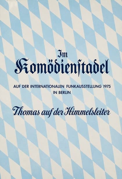 Der Komödienstadel - Thomas auf der Himmelsleiter