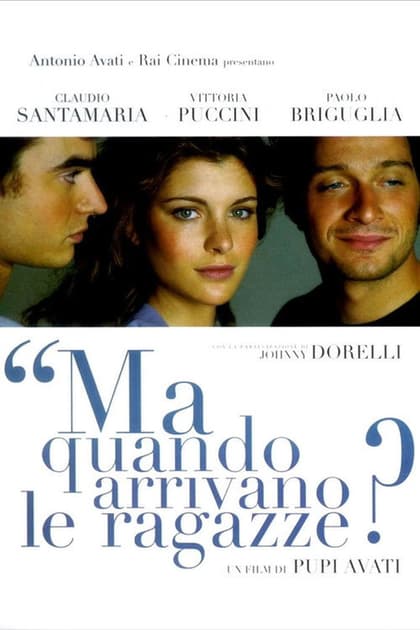 Ma Quando Arrivano Le Ragazze?