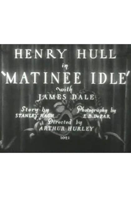 Matinee Idle