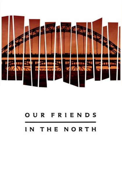 Our Friends in the North