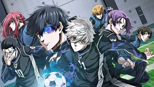 Watch BLUE LOCK THE MOVIE -EPISODE NAGI-
